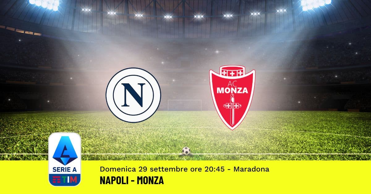 pronostico-napoli-monza-6-giornata-serie-a-29-settembre-2024 pronostico-napoli-monza-6-giornata-serie-a-29-settembre-2024