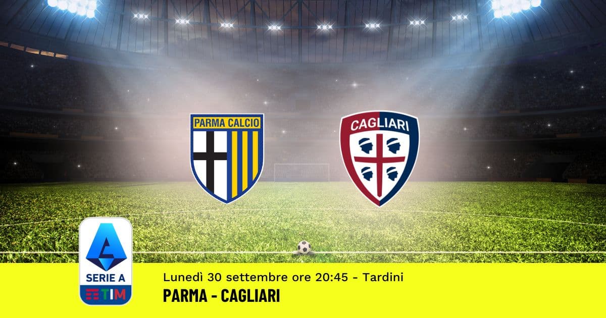 pronostico-parma-cagliari-6-giornata-serie-a-30-settembre-2024 pronostico-parma-cagliari-6-giornata-serie-a-30-settembre-2024