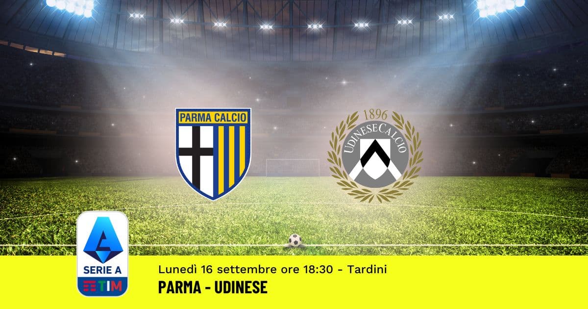 pronostico-parma-udinese-4-giornata-serie-a-16-settembre-2024 pronostico-parma-udinese-4-giornata-serie-a-16-settembre-2024