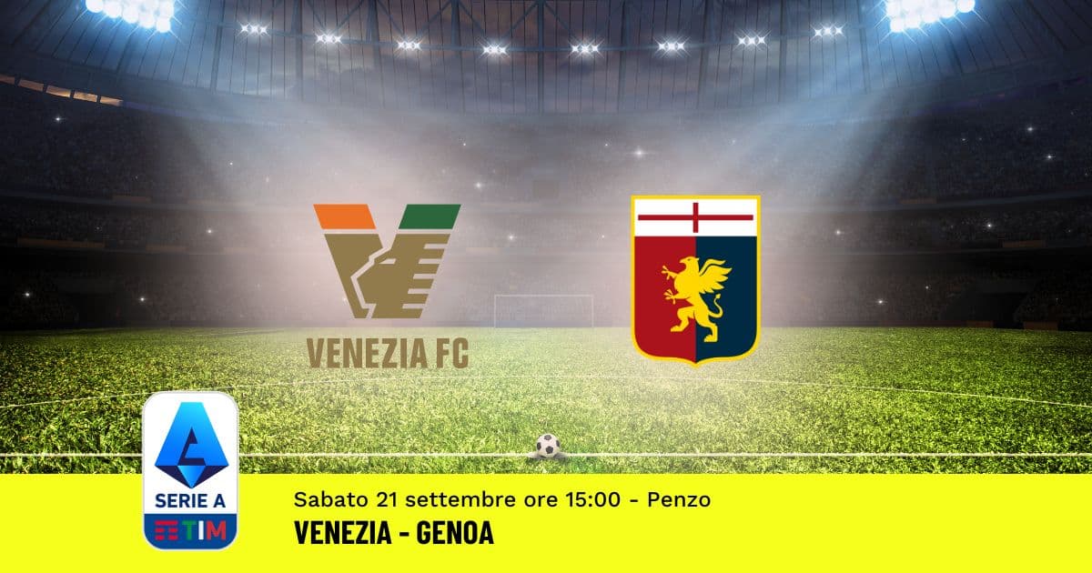 pronostico-venezia-genoa-5-giornata-serie-a-21-settembre-2024 pronostico-venezia-genoa-5-giornata-serie-a-21-settembre-2024